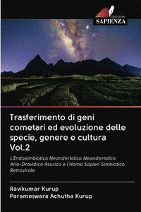 bokomslag Trasferimento di geni cometari ed evoluzione delle specie, genere e cultura Vol.2