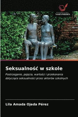 Seksualno&#347;c w szkole 1