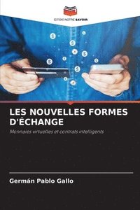 bokomslag Les Nouvelles Formes d'Echange