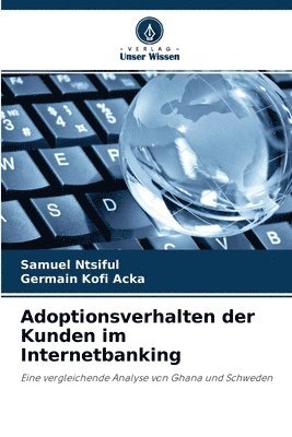 Adoptionsverhalten der Kunden im Internetbanking 1