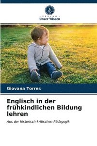 bokomslag Englisch in der frhkindlichen Bildung lehren