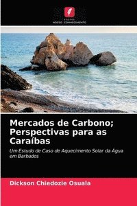 bokomslag Mercados de Carbono; Perspectivas para as Carabas