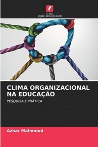 bokomslag Clima Organizacional Na Educacao