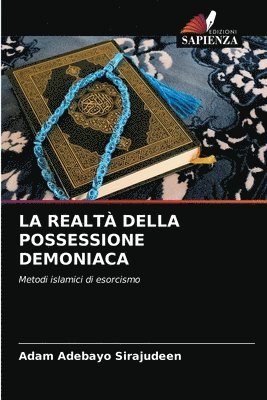 bokomslag La Realta Della Possessione Demoniaca