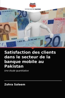 Satisfaction des clients dans le secteur de la banque mobile au Pakistan 1