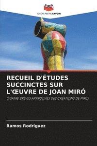 bokomslag Recueil d'Études Succinctes Sur l'Oeuvre de Joan Miró