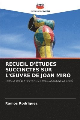 Recueil d'tudes Succinctes Sur l'Oeuvre de Joan Mir 1