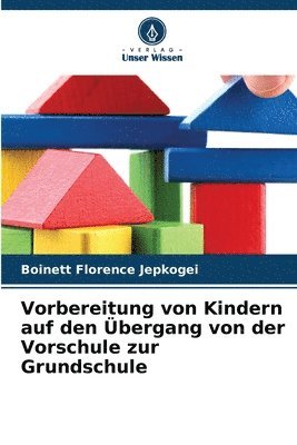 Vorbereitung von Kindern auf den bergang von der Vorschule zur Grundschule 1