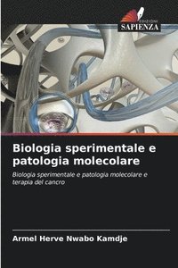 bokomslag Biologia sperimentale e patologia molecolare