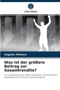 bokomslag Was ist der grere Beitrag zur Gesamtrendite?