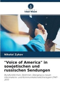 bokomslag &quot;Voice of America&quot; in sowjetischen und russischen Sendungen