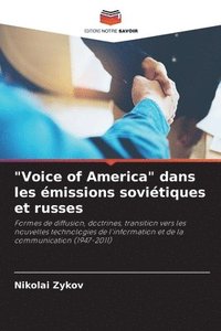 bokomslag &quot;Voice of America&quot; dans les missions sovitiques et russes