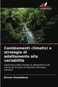 bokomslag Cambiamenti climatici e strategie di adattamento alla variabilita