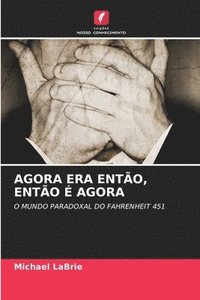 bokomslag Agora Era Ento, Ento  Agora