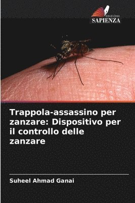Trappola-assassino per zanzare