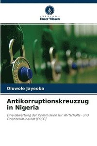 bokomslag Antikorruptionskreuzzug in Nigeria