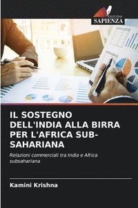 bokomslag Il Sostegno Dell'india Alla Birra Per l'Africa Sub-Sahariana