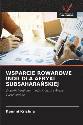 Wsparcie Rowarowe Indii Dla Afryki Subsahara&#323;skiej 1