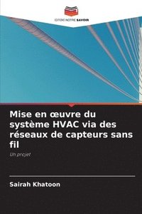 bokomslag Mise en oeuvre du systme HVAC via des rseaux de capteurs sans fil