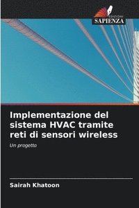 bokomslag Implementazione del sistema HVAC tramite reti di sensori wireless