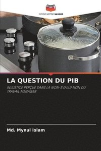 bokomslag La Question Du Pib