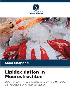 bokomslag Lipidoxidation in Meeresfruchten