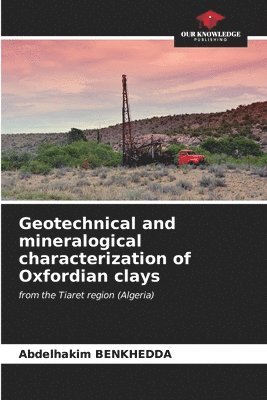 bokomslag Geotechnical and mineralogical characterization of Oxfordian clays