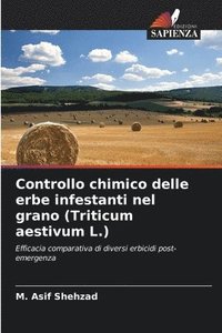 bokomslag Controllo chimico delle erbe infestanti nel grano (Triticum aestivum L.)