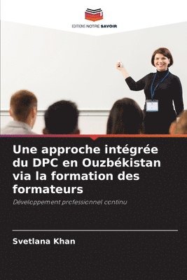 Une approche intgre du DPC en Ouzbkistan via la formation des formateurs 1