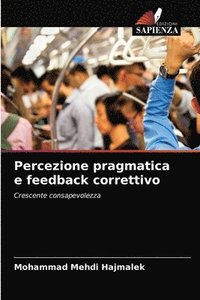 bokomslag Percezione pragmatica e feedback correttivo