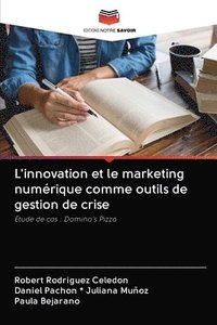bokomslag L'innovation et le marketing numrique comme outils de gestion de crise