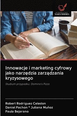 bokomslag Innowacje i marketing cyfrowy jako narz&#281;dzia zarz&#261;dzania kryzysowego