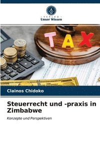 bokomslag Steuerrecht und -praxis in Zimbabwe