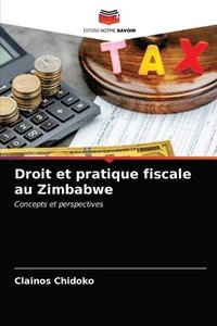 bokomslag Droit et pratique fiscale au Zimbabwe