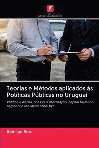 bokomslag Teorias e Mtodos aplicados s Polticas Pblicas no Uruguai