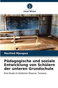 bokomslag Pdagogische und soziale Entwicklung von Schlern der unteren Grundschule