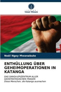 bokomslag Enthllung ber Geheimoperationen in Katanga
