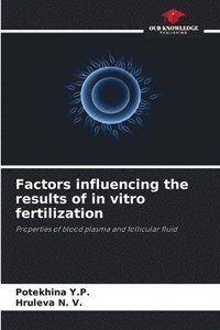bokomslag Factors influencing the results of in vitro fertilization