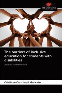 bokomslag The barriers of inclusive education for students with disabilities