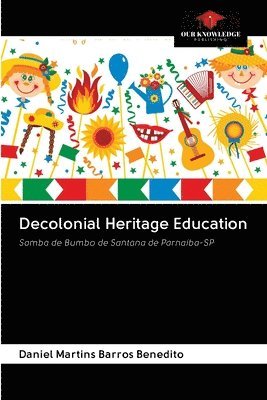 Decolonial Heritage Education 1