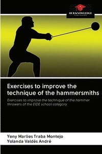 bokomslag Exercises to improve the technique of the hammersmiths
