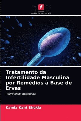 Tratamento da Infertilidade Masculina por Remedios a Base de Ervas 1