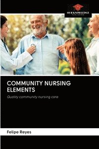 bokomslag Community Nursing Elements