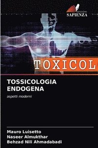 bokomslag Tossicologia Endogena