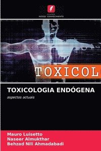 bokomslag Toxicologia Endgena