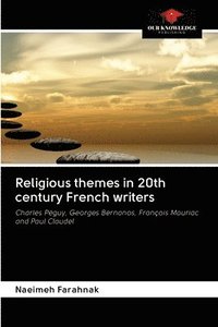 bokomslag Religious themes in 20th century French writers