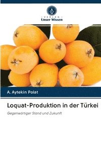 bokomslag Loquat-Produktion in der Trkei