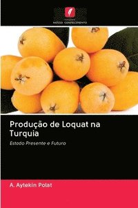 bokomslag Produo de Loquat na Turquia