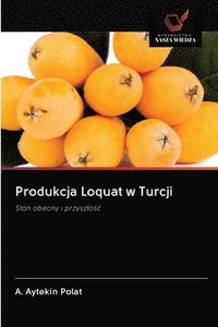 bokomslag Produkcja Loquat w Turcji