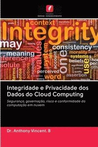 bokomslag Integridade e Privacidade dos Dados do Cloud Computing